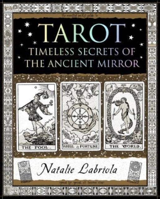 Tarot - Timeless Secrets of the Ancient Mirror