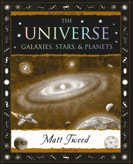 The Pocket Universe - Galaxies, Stars, Planets and Moons