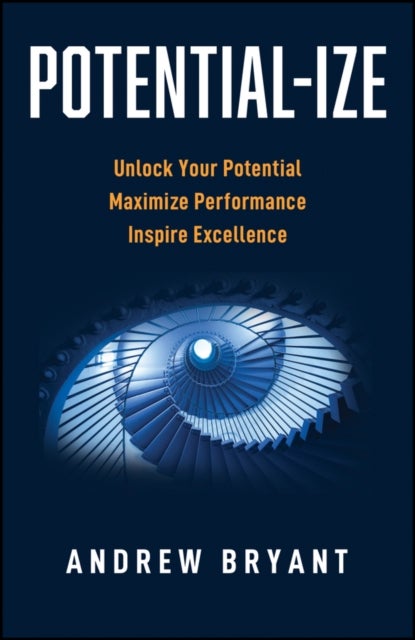 Potential-ize - How Leaders Unlock Human Potential in the Age of AI