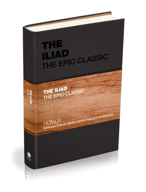 The Iliad - The Epic Classic