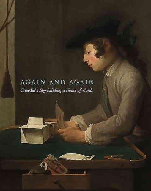 Taking Time - Chardin's House of Cards