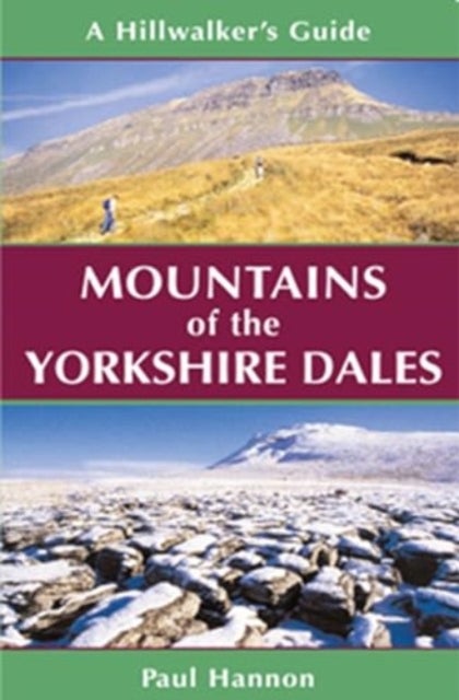 Mountains of the Yorkshire Dales - A Hillwalker's Guide