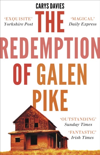 The Redemption of Galen Pike - and Other Stories