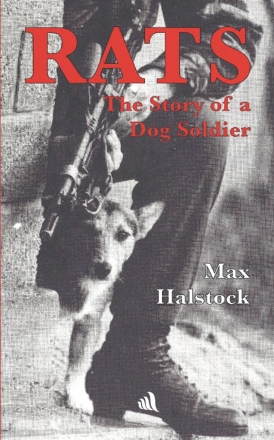 RATS - The story of a dog soldier