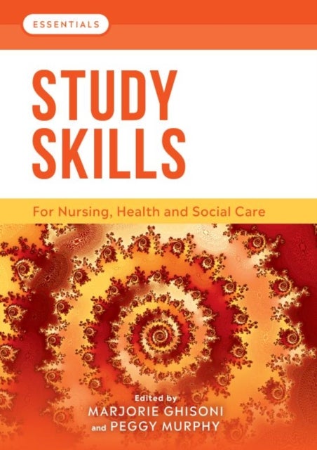 Study Skills - For Nursing, Health and Social Care