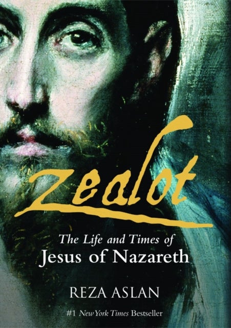 Zealot - The Life and Time of Jesus of Nazareth