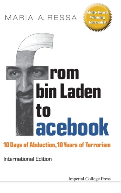 From Bin Laden To Facebook: 10 Days Of Abduction, 10 Years Of Terrorism - 10 Days Of Abduction, 10 Years Of Terrorism