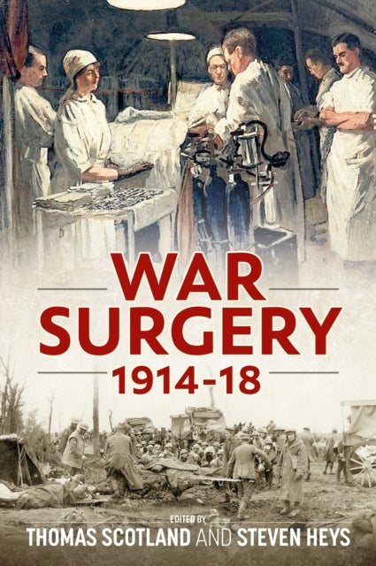 War Surgery 1914-18