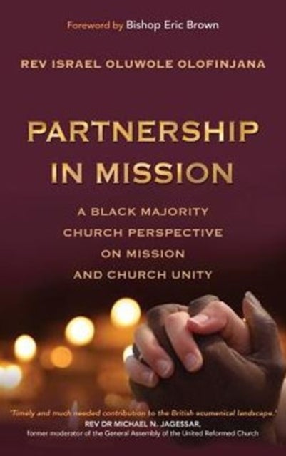 Partnership in Mission - A Black Majority Church Perspective on Mission and Church Unity
