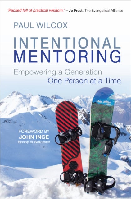 Intentional Mentoring - Empowering a Generation: One Person at a Time