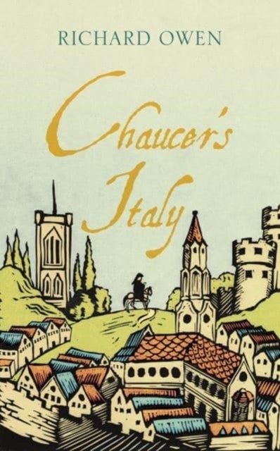 Chaucer¿s Italy