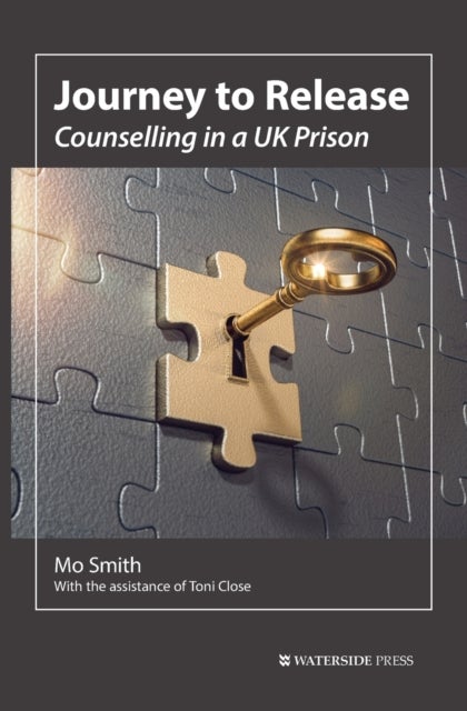 Journey to Release - Counselling in a UK Prison