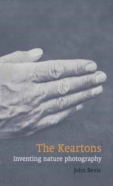 The Keartons - Inventing Nature Photography