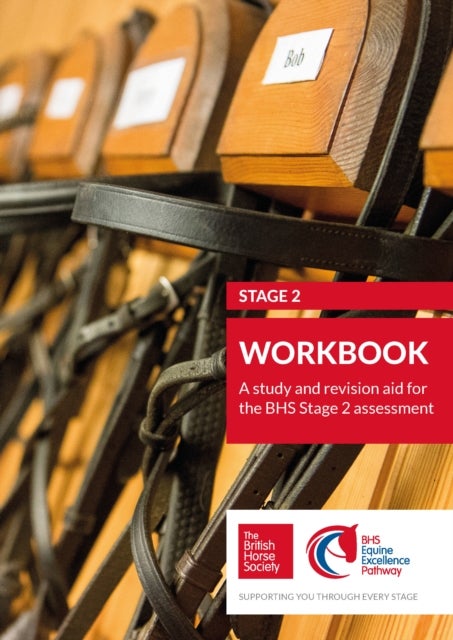 BHS Stage 2 Workbook - A study and revision aid for the BHS Stage 2 assessment
