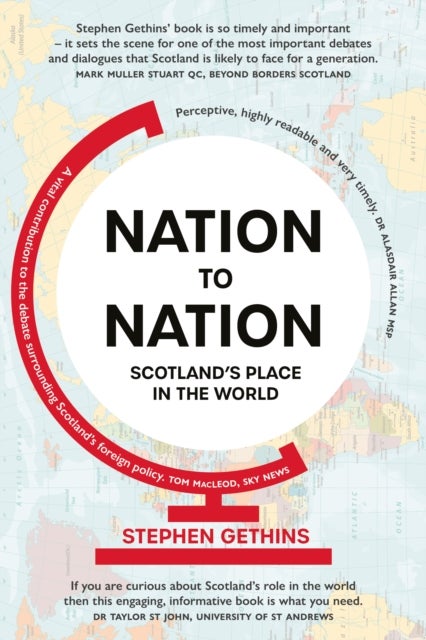 Nation to Nation - Scotland's Place in the World [Revised Edition]