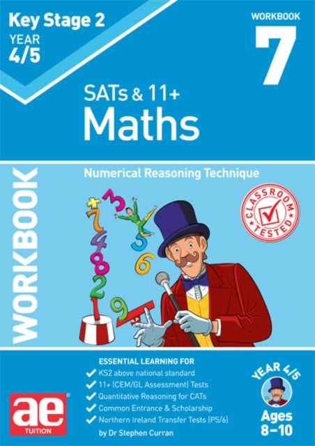 KS2 Maths Year 4/5 Workbook 7 - Numerical Reasoning Technique