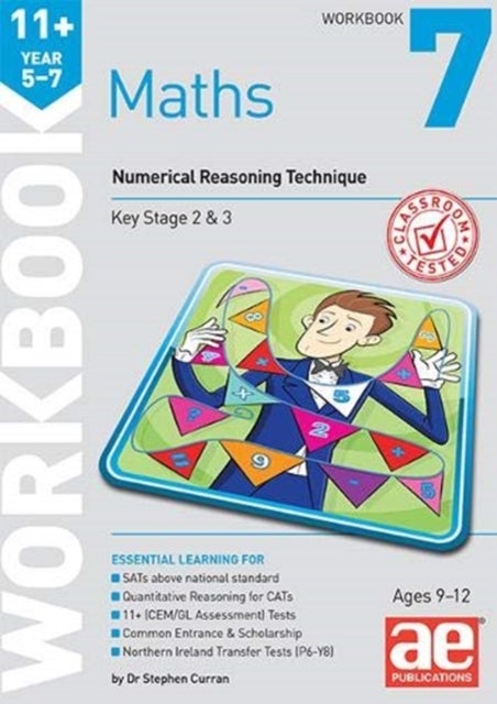11+ Maths Year 5-7 Workbook 7 - Numerical Reasoning