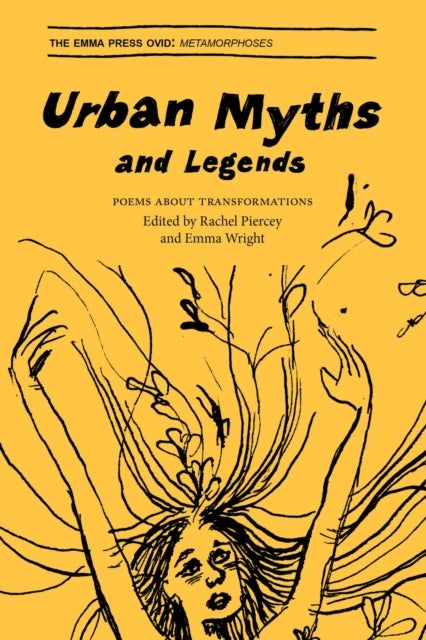 Urban Myths and Legends - Poems about Transformations