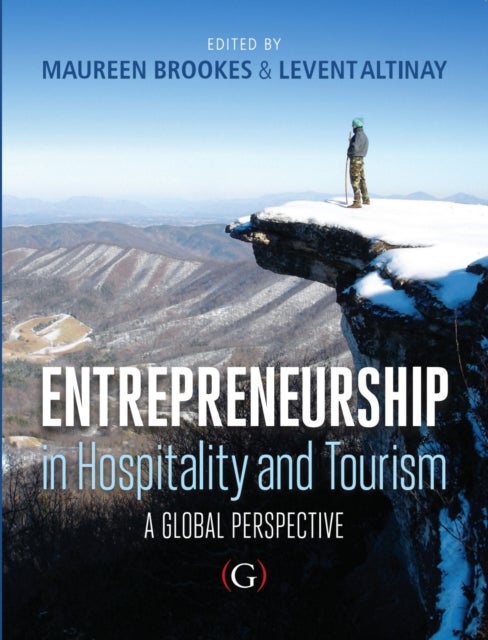Entrepreneurship in Hospitality and Tourism - a global perspective