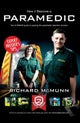 How to Become a Paramedic: The Ultimate Guide to Passing the Paramedic/Emergency Care Assistant Sele