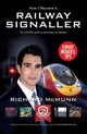 How to Become a Railway Signaller: The Ultimate Guide to Becoming a Signaller