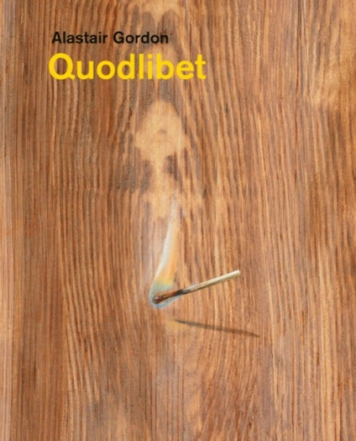 Alastair Gordon ¿ Quodlibet