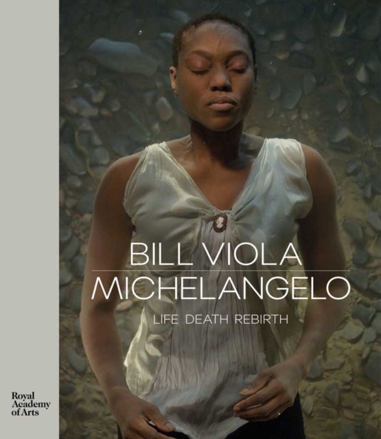 Bill Viola / Michelangelo - Life Death Rebirth