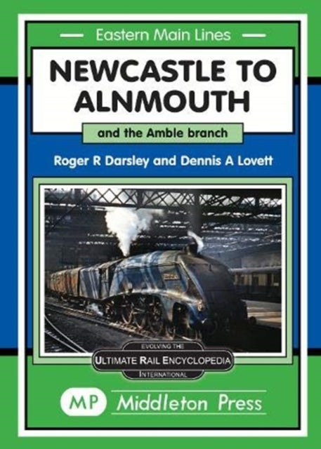 Newcastle To Alnmouth. - and the Amble Branch.