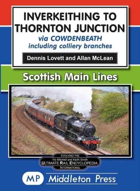 Inverkeithing To Thornton Junction - Via Cowdenbeath