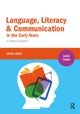 Language, Literacy and Communication in the Early Years: