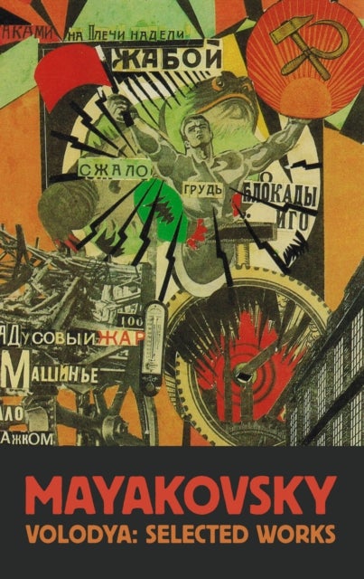 Vladimir Mayakovsky - Selected Works