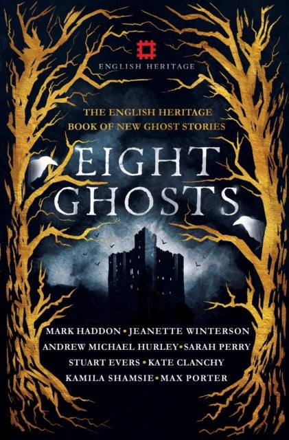 Eight Ghosts - The English Heritage Book of New Ghost Stories