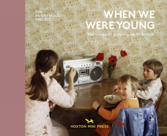 When We Were Young - Memories of Growing Up in Britain