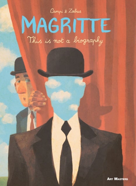 Magritte - This is Not a Biography