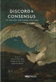 Discord and Consensus in the Low Countries, 1700-2000