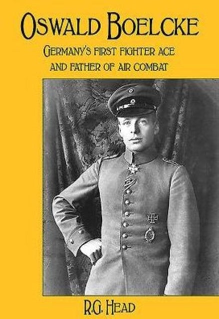 Oswald Boelcke - German's First Fighter Ace and Father of Air Combat