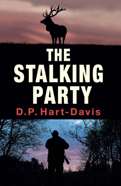 The Stalking Party - A Fieldsports Thriller
