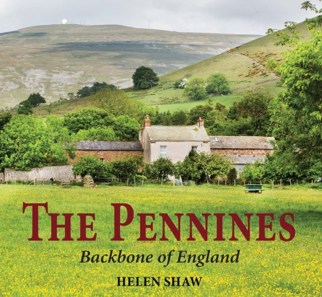 The Pennines - Backbone of England