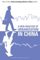 A New Analysis of Urbanization in China