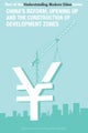 China's Reform, Opening Up and Construction of Economic Development Zone