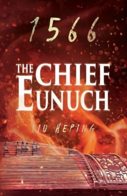 The 1566 Series (Book 3) - The Chief Eunuch