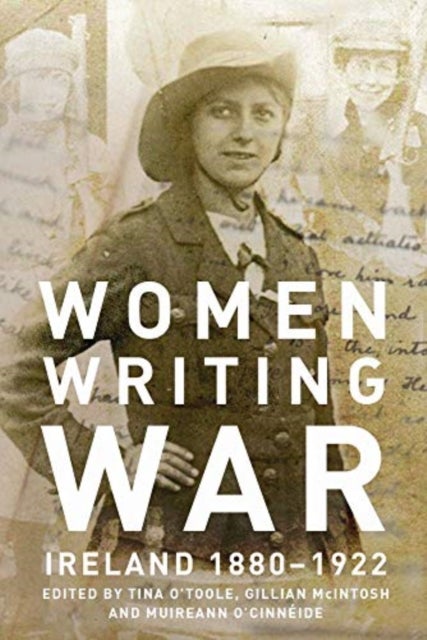 Women Writing War - Ireland 1880-1922