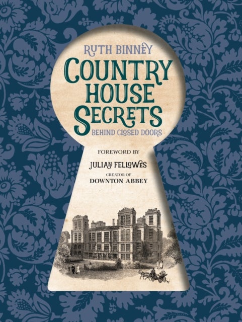 County House Secrets - Behind Closed Doors