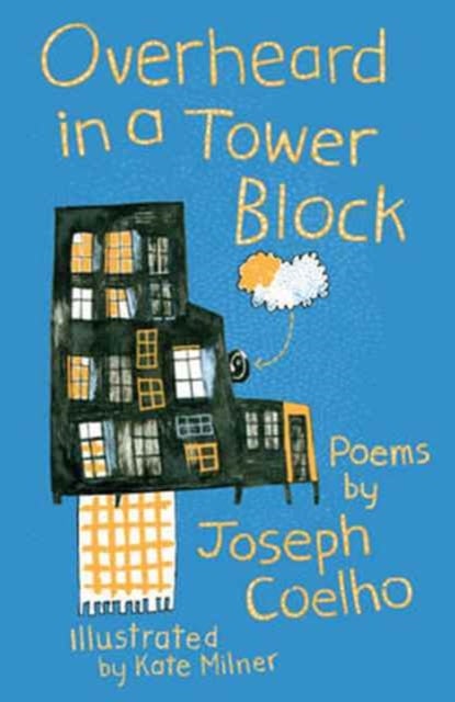 Overheard in a Tower Block - Poems