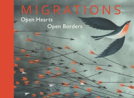Migrations - Open Hearts, Open Borders
