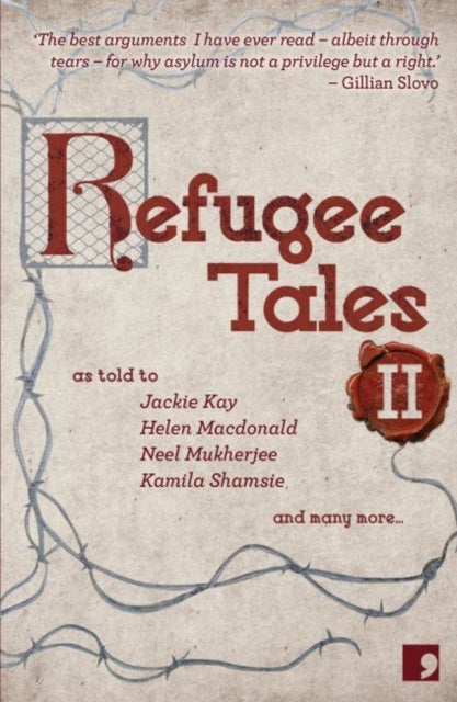 Refugee Tales - Volume II