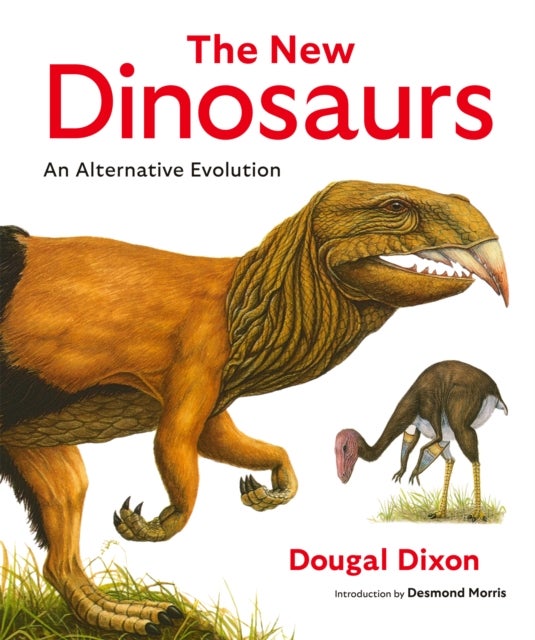 The New Dinosaurs - An Alternative Evolution