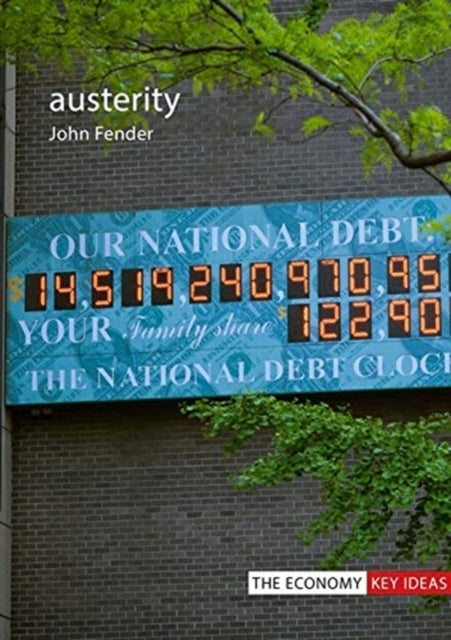 Austerity - When is it a mistake and when is it necessary?