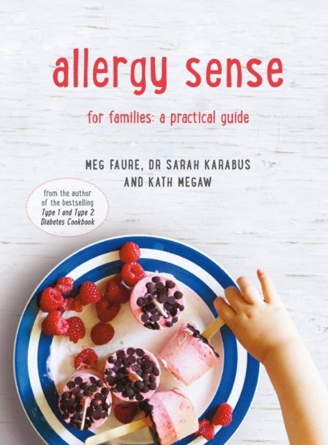 Allergy Sense - For Families: a Practical Guide