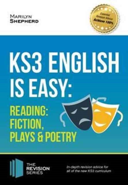 KS3: English is Easy - Reading (Fiction, Plays and Poetry). Complete Guidance for the New KS3 Curric